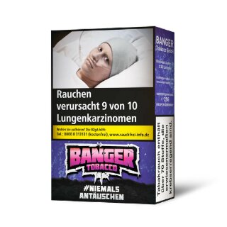 Banger Tobacco - #Niemals Ant&auml;uschen 25g
